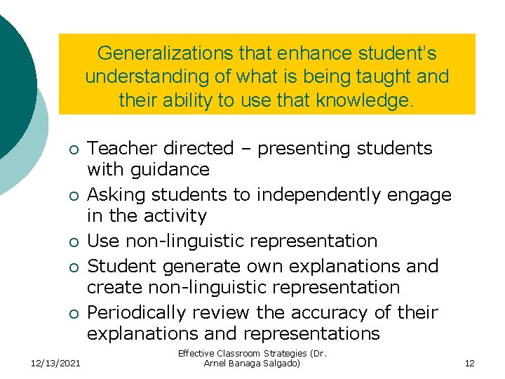 Generalizations that enhance student’s understanding of what is being taught and their ability to
