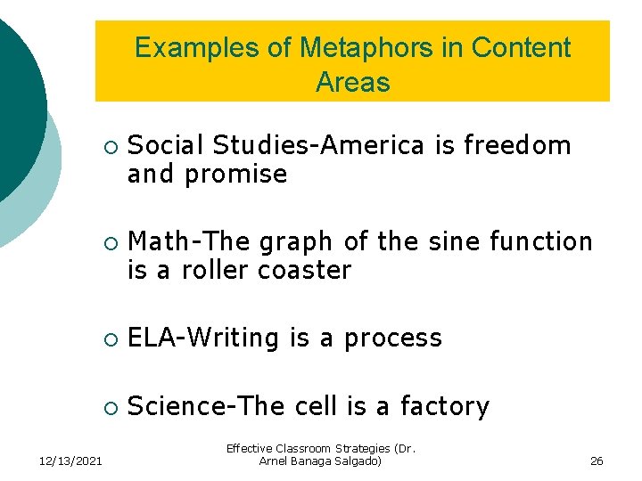 Examples of Metaphors in Content Areas ¡ ¡ 12/13/2021 Social Studies-America is freedom and