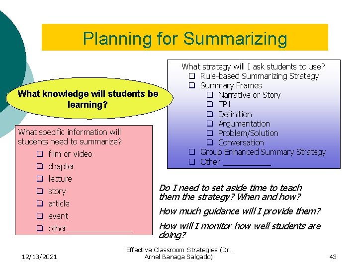 Planning for Summarizing What knowledge will students be learning? What specific information will students