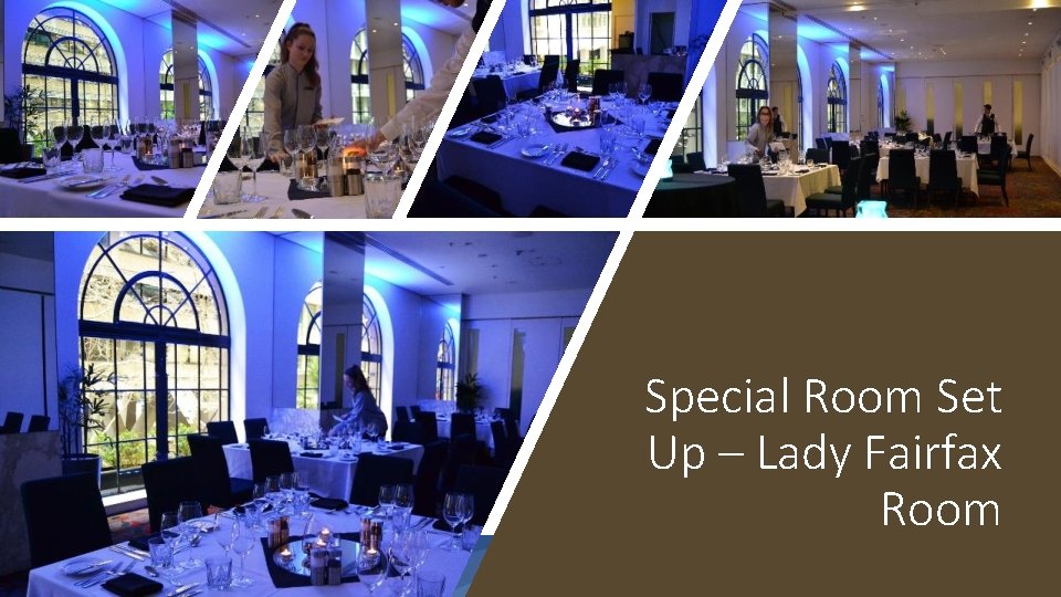 Special Room Set Up – Lady Fairfax Room 