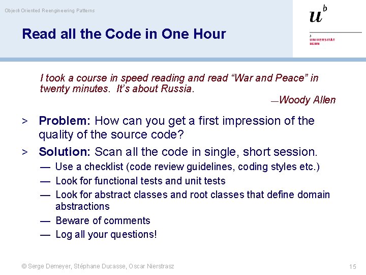 Object-Oriented Reengineering Patterns Read all the Code in One Hour I took a course