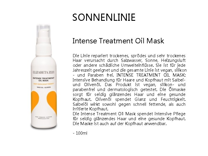 SONNENLINIE Intense Treatment Oil Mask Die Linie repariert trockenes, sprödes und sehr trockenes Haar