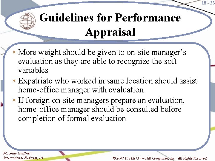 18 - 23 Guidelines for Performance Appraisal • More weight should be given to