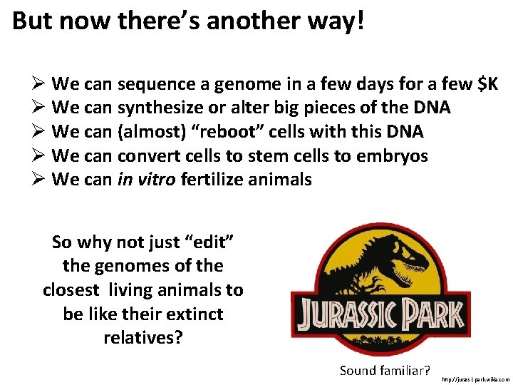 But now there’s another way! Ø We can sequence a genome in a few