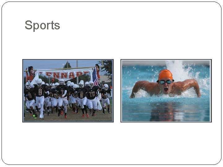 Sports 