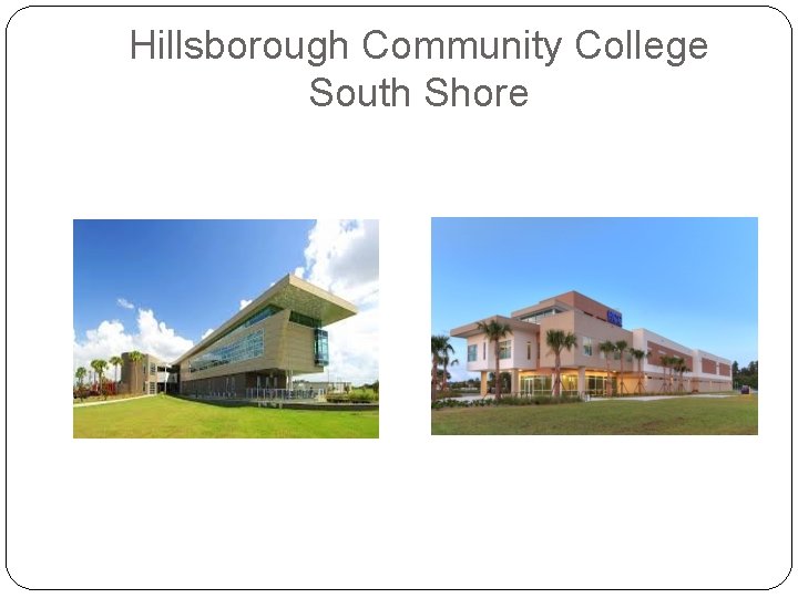 Hillsborough Community College South Shore 