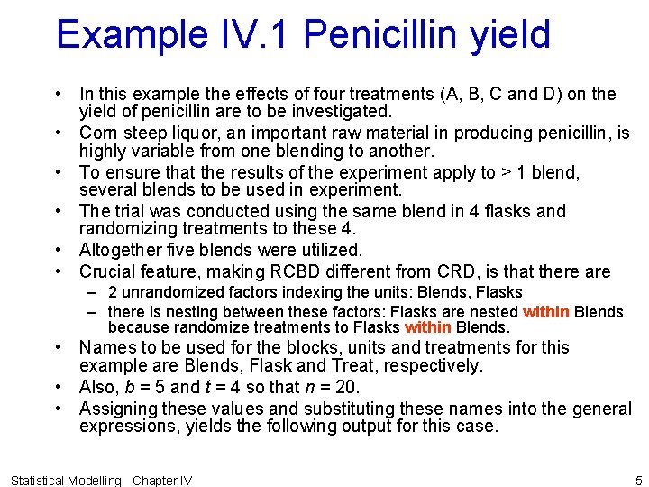 IV Randomized Complete Block Design RCBD IV A