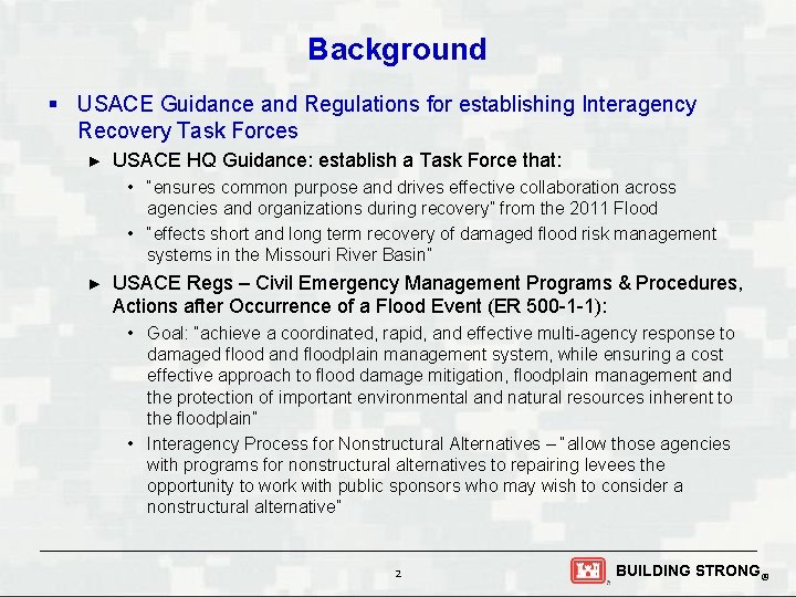Background § USACE Guidance and Regulations for establishing Interagency Recovery Task Forces ► USACE