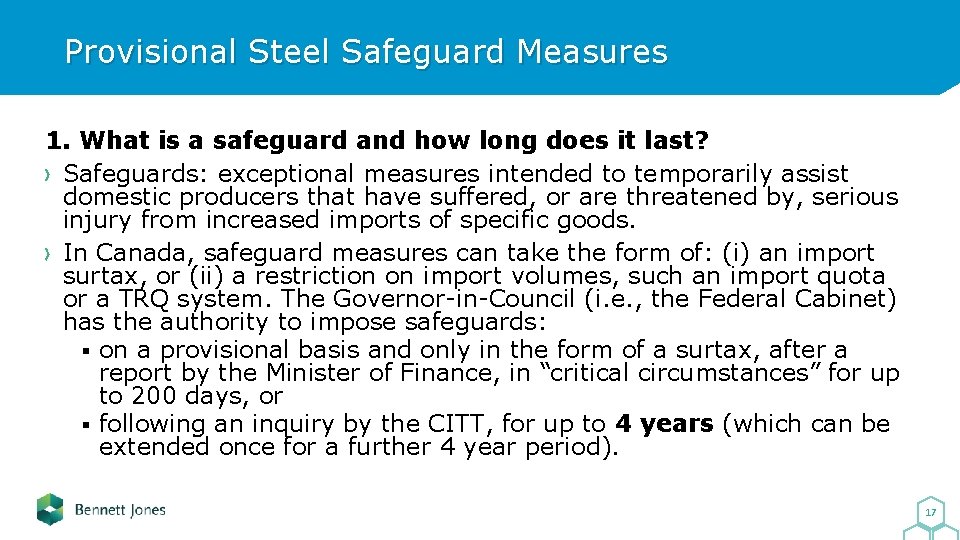 Provisional Steel Safeguard Measures 1. What is a safeguard and how long does it