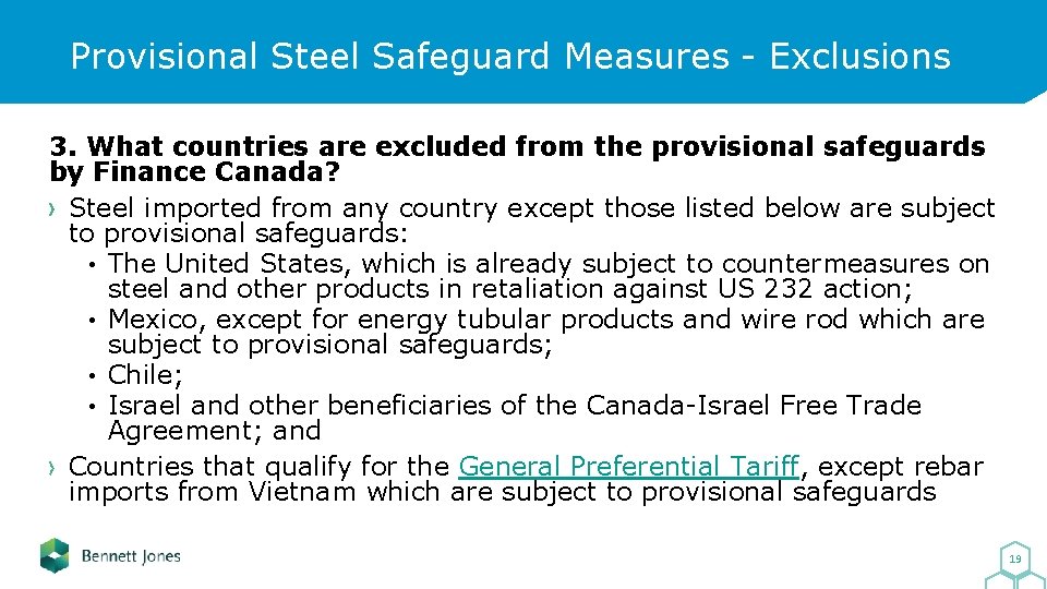 Provisional Steel Safeguard Measures - Exclusions 3. What countries are excluded from the provisional