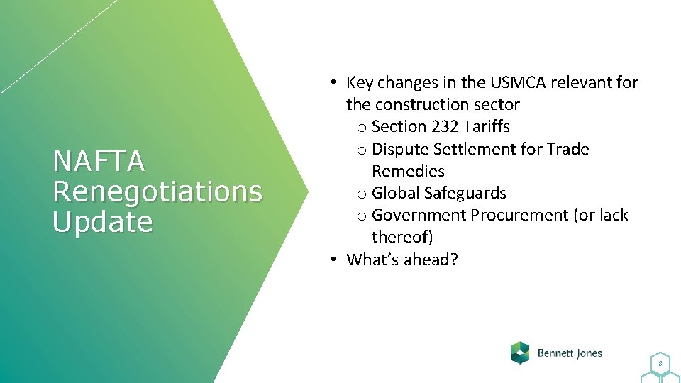 NAFTA Renegotiations Update • Key changes in the USMCA relevant for the construction sector