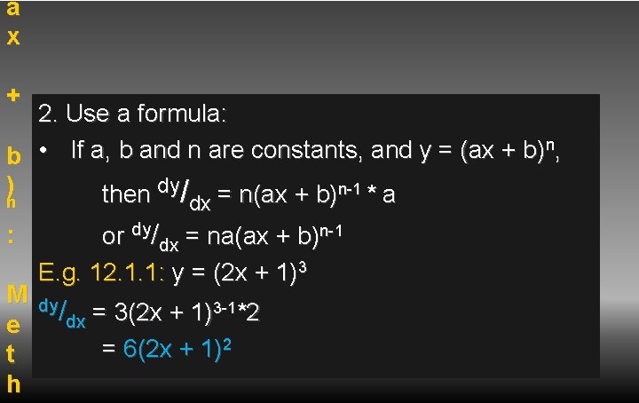 a x + 2. Use a formula: n, • If a, b and n