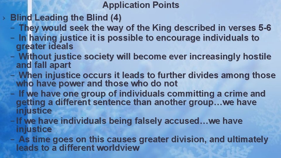 Application Points › Blind Leading the Blind (4) – They would seek the way