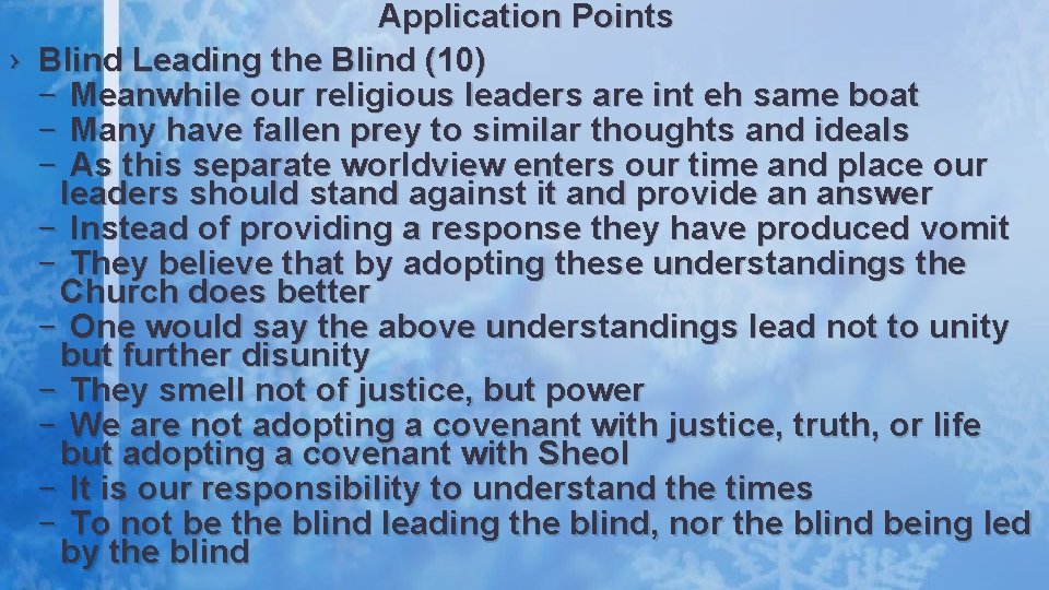 Application Points › Blind Leading the Blind (10) – Meanwhile our religious leaders are