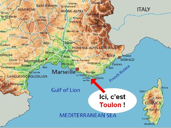 Ici, c’est Toulon ! 