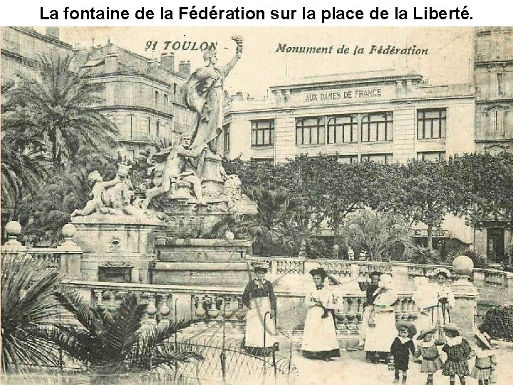 La fontaine de la Fédération sur la place de la Liberté. 