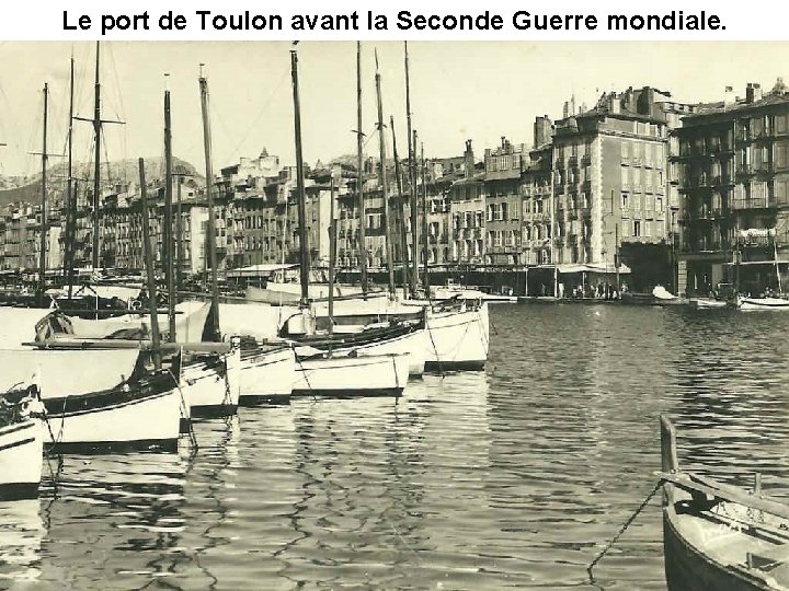 Le port de Toulon avant la Seconde Guerre mondiale. 