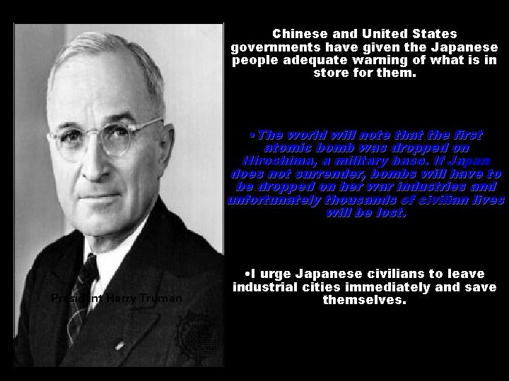  • My fellow Americans, the British, Chinese and United States governments have given