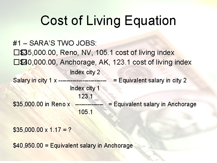 Cost of Living Equation #1 – SARA’S TWO JOBS: �� $35, 000. 00, Reno,