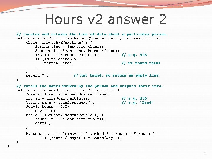 Hours v 2 answer 2 // Locates and returns the line of data about