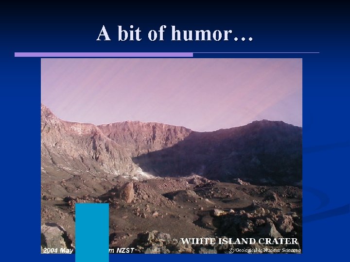 A bit of humor… A bit of humor…