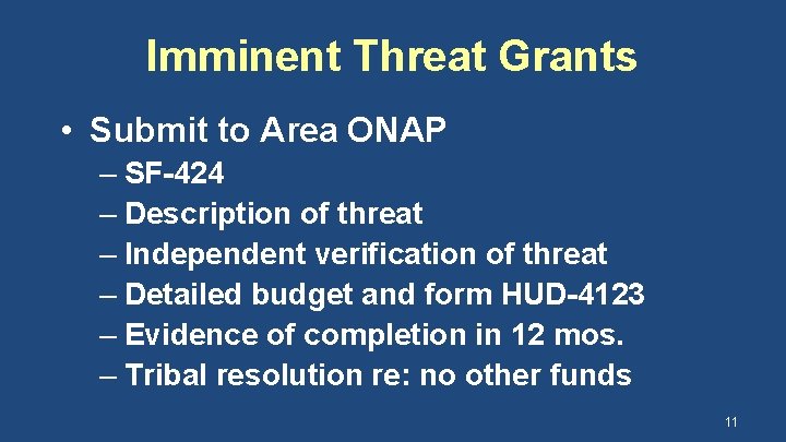 Imminent Threat Grants • Submit to Area ONAP – SF-424 – Description of threat