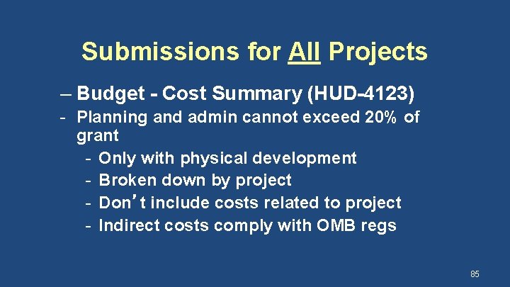 Submissions for All Projects – Budget - Cost Summary (HUD-4123) - Planning and admin