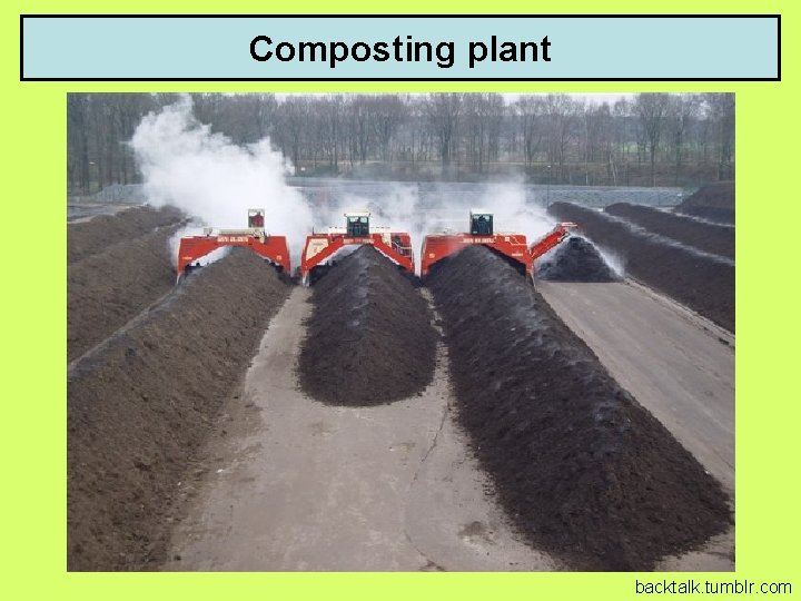 Composting plant backtalk. tumblr. com 