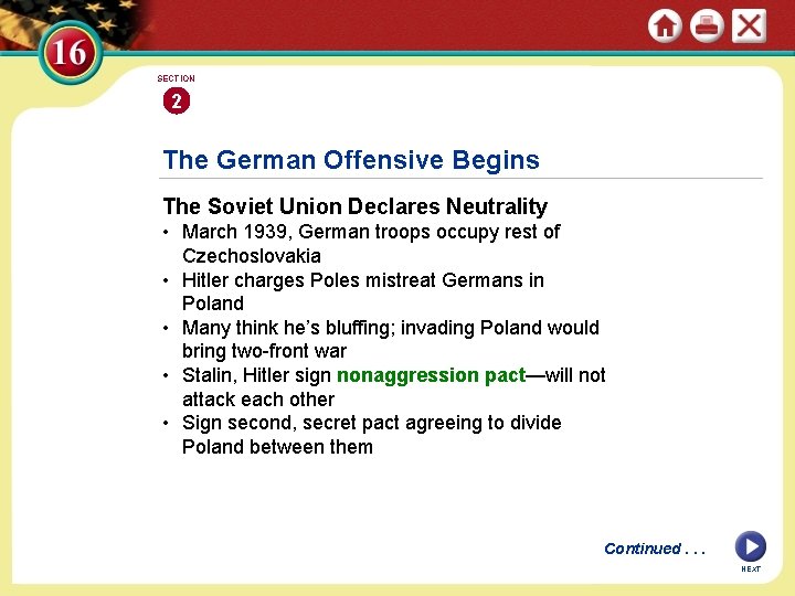 SECTION 2 The German Offensive Begins The Soviet Union Declares Neutrality • March 1939,