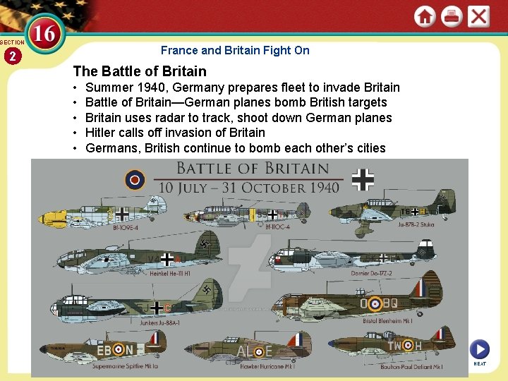 SECTION 2 France and Britain Fight On The Battle of Britain • • •
