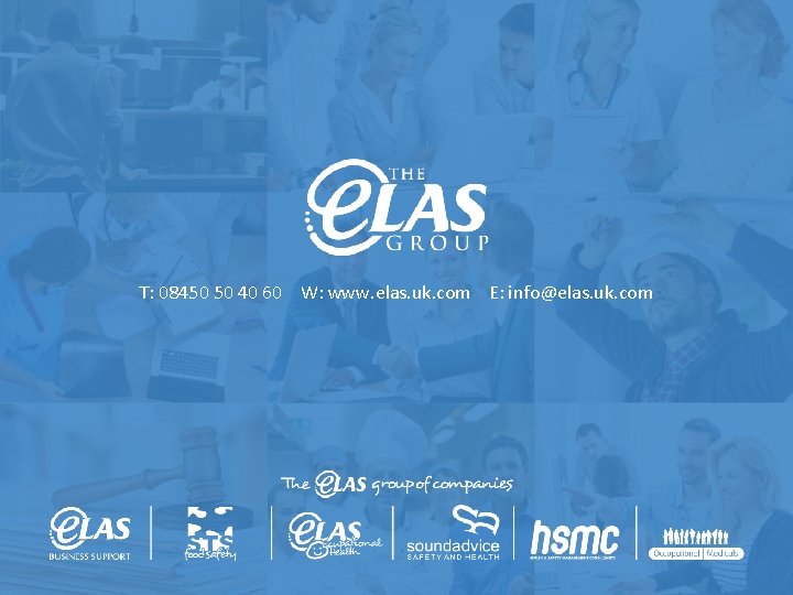 T: 08450 50 40 60 W: www. elas. uk. com E: info@elas. uk. com