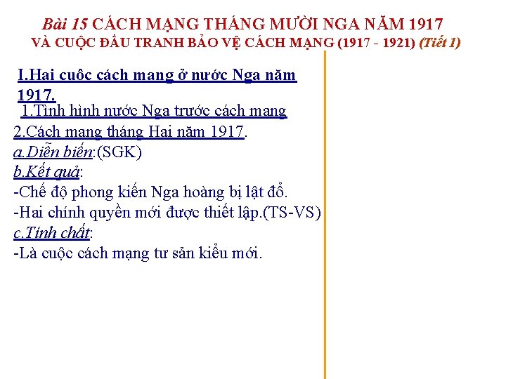 Bài 15 CÁCH MẠNG THÁNG MƯỜI NGA NĂM 1917 VÀ CUỘC ĐẤU TRANH BẢO