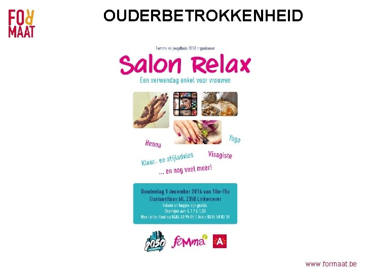 OUDERBETROKKENHEID www. formaat. be 