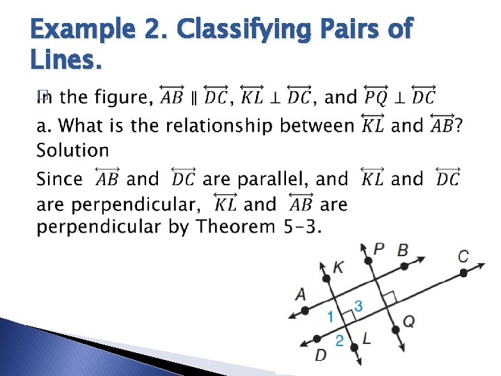 Example 2. Classifying Pairs of Lines. � 