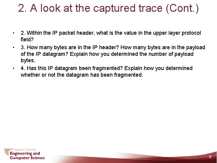 2. A look at the captured trace (Cont. ) • • • 2. Within