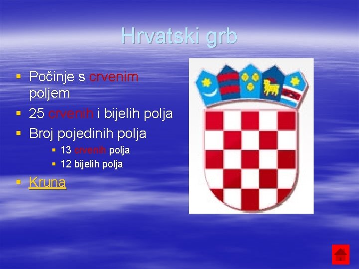 Hrvatski grb § Počinje s crvenim poljem § 25 crvenih i bijelih polja §