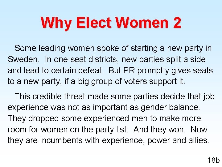 Why Elect Women 2 Some leading women spoke of starting a new party in