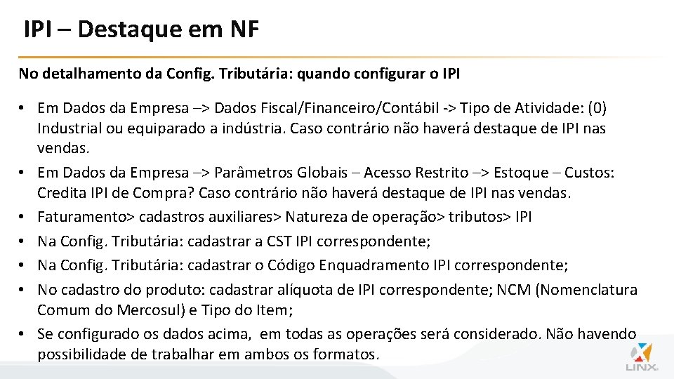 IPI – Destaque em NF No detalhamento da Config. Tributária: quando configurar o IPI