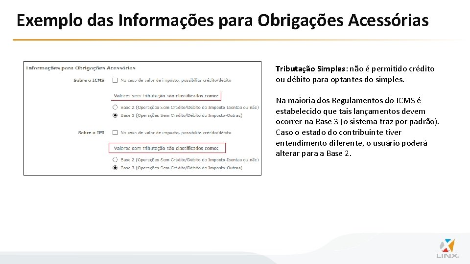 Exemplo das Informações para Obrigações Acessórias Tributação Simples: não é permitido crédito ou débito