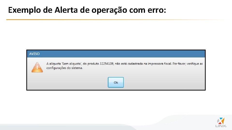Exemplo de Alerta de operação com erro: 