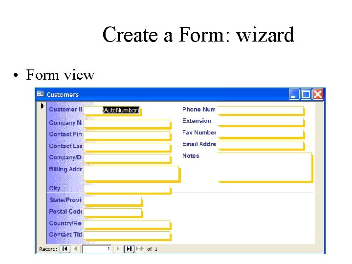 Create a Form: wizard • Form view 