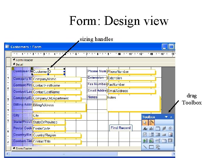 Form: Design view sizing handles drag Toolbox 