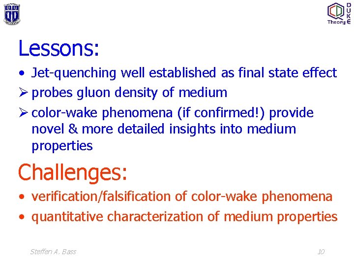 Lessons: • Jet-quenching well established as final state effect Ø probes gluon density of