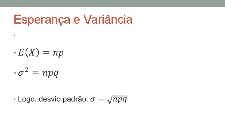 Esperança e Variância • 