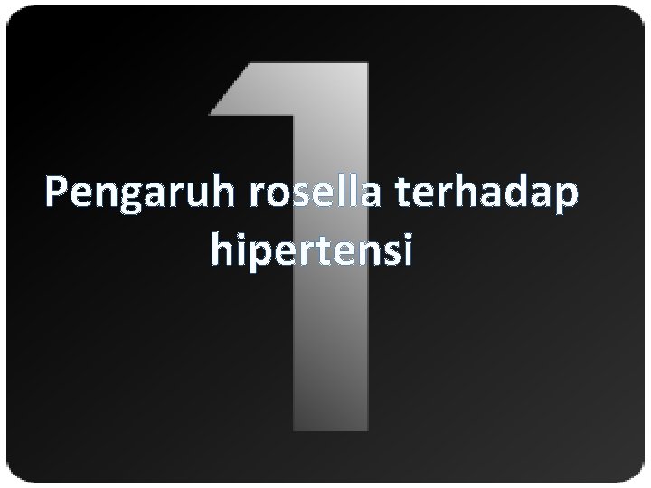 Pengaruh rosella terhadap hipertensi 