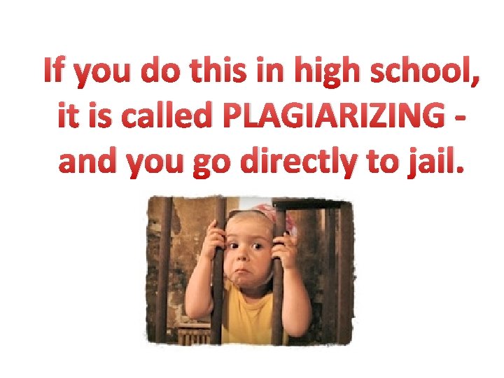 If you do this in high school, it is called PLAGIARIZING and you go