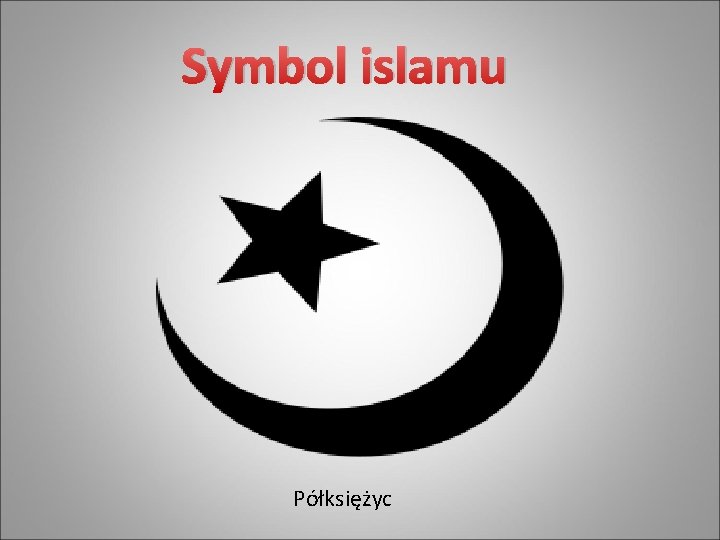 Symbol islamu Półksiężyc 