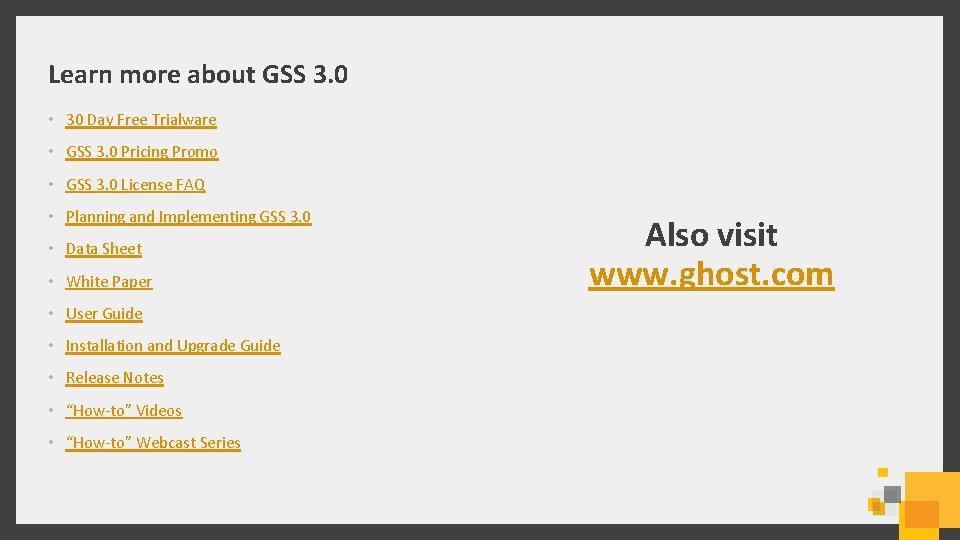 Learn more about GSS 3. 0 • 30 Day Free Trialware • GSS 3.