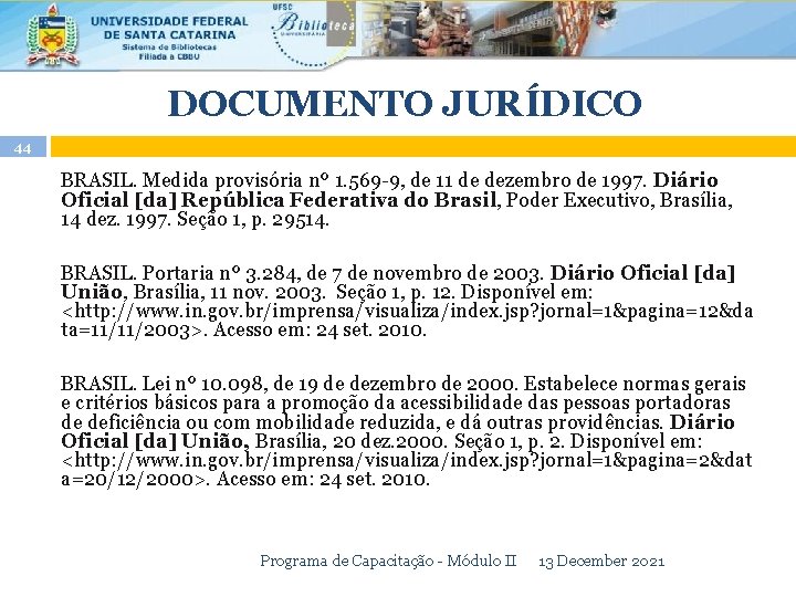 DOCUMENTO JURÍDICO 44 BRASIL. Medida provisória nº 1. 569 -9, de 11 de dezembro