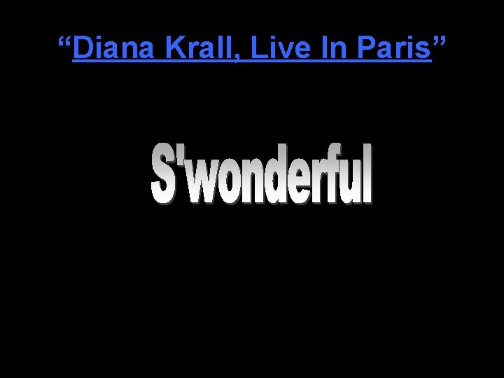 “Diana Krall, Live In Paris” 